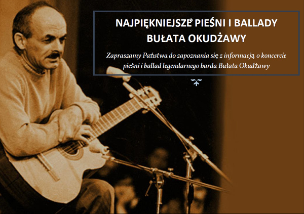 Najpiękniejsze pieśni i ballady Bułata Okudżawy - koncert muzyków zespołu PIRAMIDY