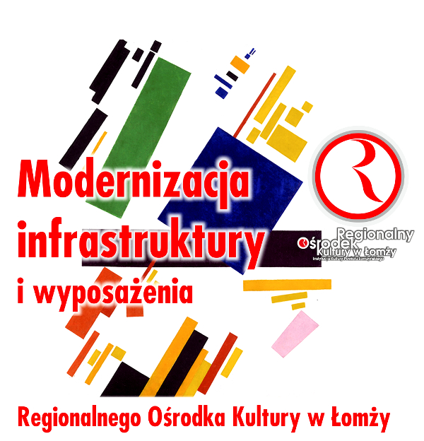 Modernizacja infrastruktury i wyposażenia ROK w Łomży - podsumowanie projektu